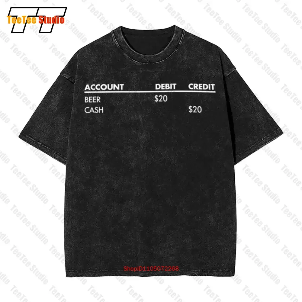 Debit Beer Credit Cash Funny Accountant For Cpa Grads Vintage Oversized T-Shirt S2AN