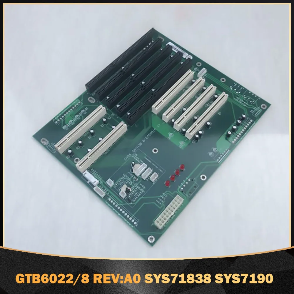 

For Axiomtek Industrial Computer Backplane GTB6022/8 REV:A0 SYS71838 SYS7190