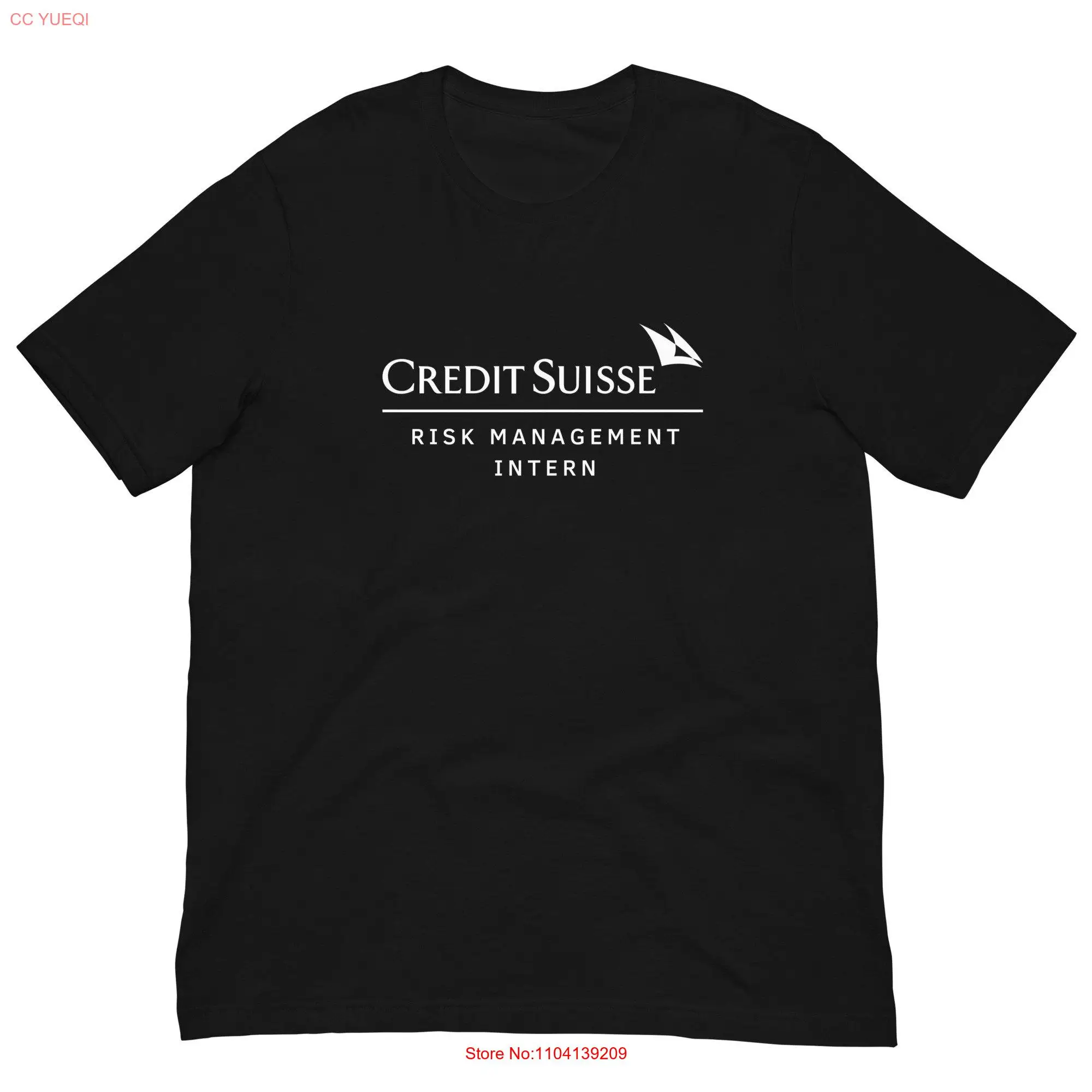 Credit Suisse Risk Management Intern T Shirt long or short sleeves