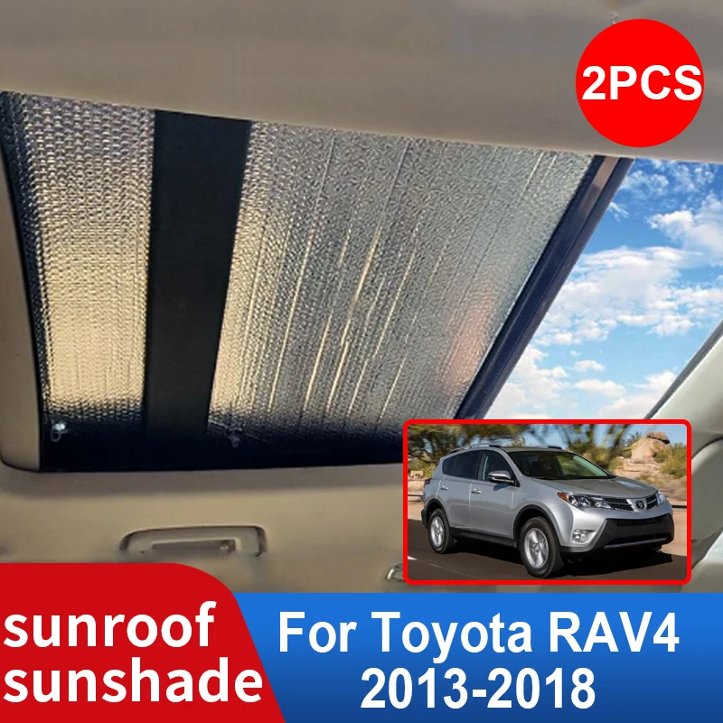 

for Toyota RAV4 RAV 4 XA40 2013 2014 2015 2016 2017 2018 Car Sunroof Sunshade Windscreen Roof Sunscreen Heat Insulation Anti-UV