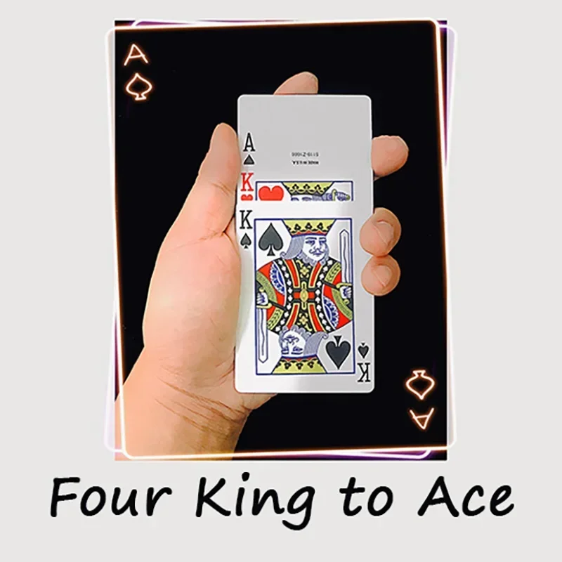 Nahaufnahme-Zaubertrick – Four Kings to Ace Card Illusion Gimmick für Straßenkünstler, Bar-Magier-Requisiten-Zubehör