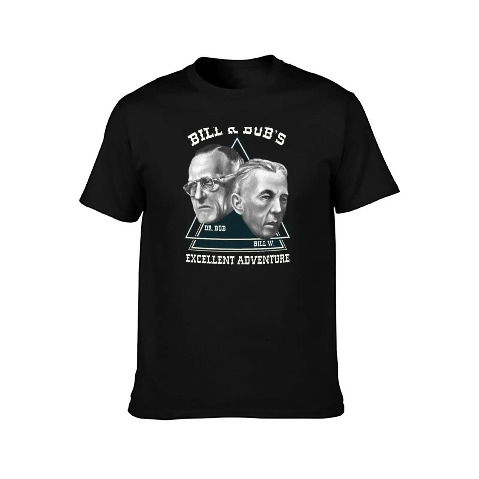 Funny AA NA Addiction Recovery Sobriety - Bill & Bob's Excellent Adventure T-Shirt Soft Stretch Short Sleeve Top T-Shirt