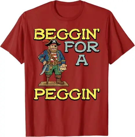 Pirat Beggin für A Peggin Lustiges Unangebrachtes T-Shirt für Männer und Frauen Y2k Humorvoller Sarkastischer Witz Spruch T-Shirt Streetwear Weiche Baumwolle – Detail 11