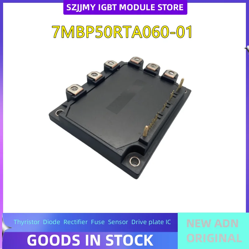 NEW ORIGINAL IN STOCK  7MBP50RTA060-01 7MBP150RA060 7MBP100JB060-03 7MBP75RA060-05 7MBP150KB060 7MBP100KB060-02