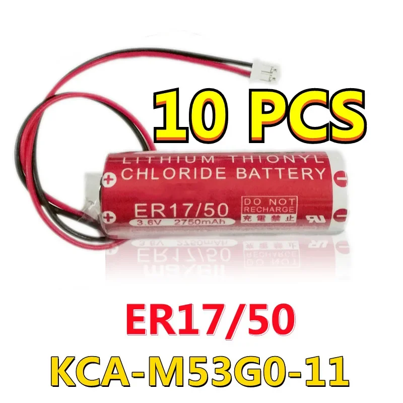 10PCS Original NEW ER17/50 KCA-M53G0-11 3.6V 2750mAh PLC Robot Lithium Battery