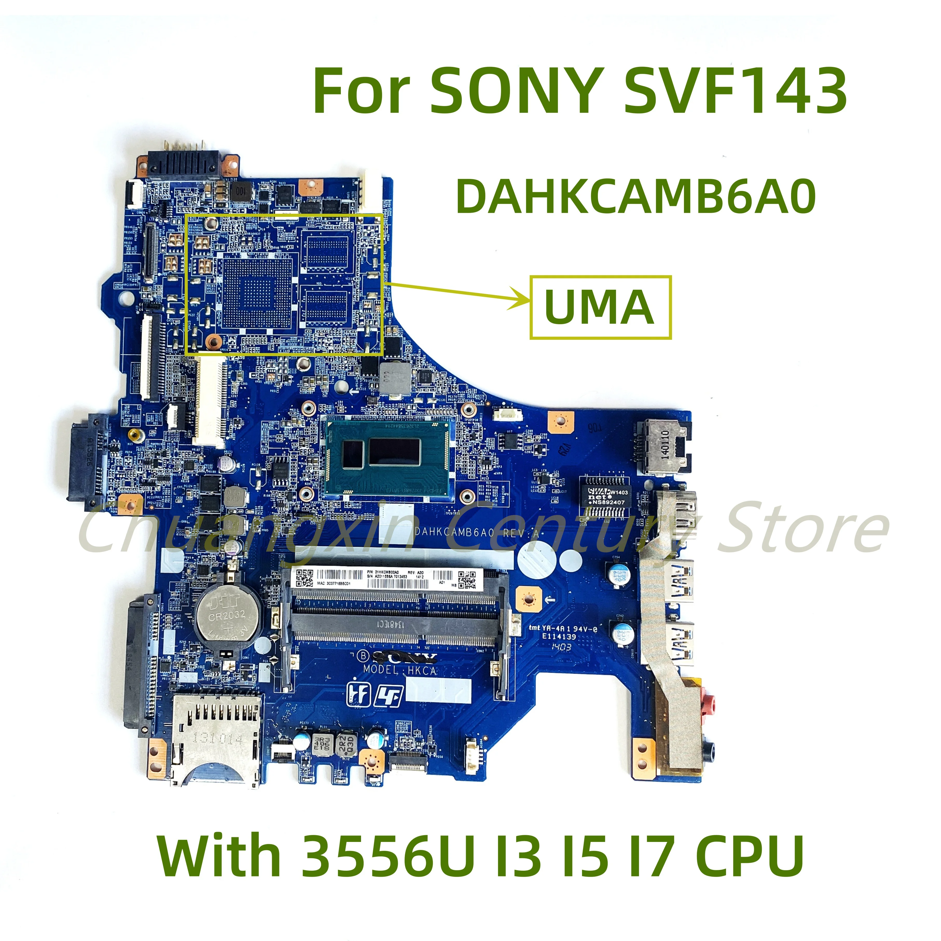 DAHKCAMB6A0 moederbord geschikt voor SONY SVF143 laptop met 3556U I3 I5 I7-4TH CPU UMA 100% Getest Volledig Werk