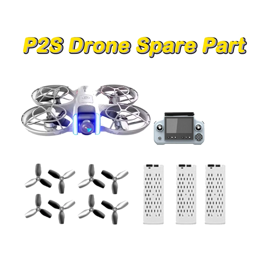 P2S Obstacle Avoidance Brushless RC Quadcopter Original Spare Part P2S Propeller Blade / Battery Part Accessory