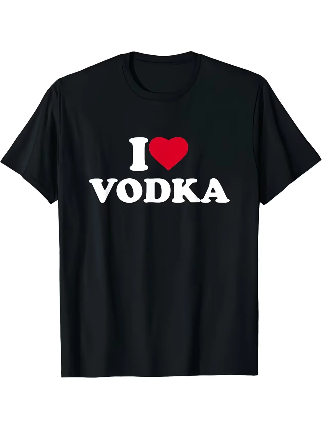 Men'S I Love Heart Vodka Drinking Letter Women T Shirt Cotton Tee Top Streetwear Oversize Meme Ironic Humor Casual Trendy funny