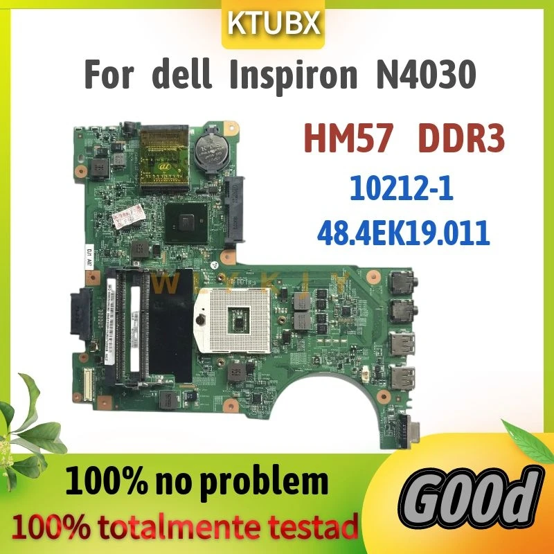 For dell Inspiron N4030 Laptop Motherboard 10212-1 48.4EK19.011 Mainboard HM57 DDR3 Fully Tested Working