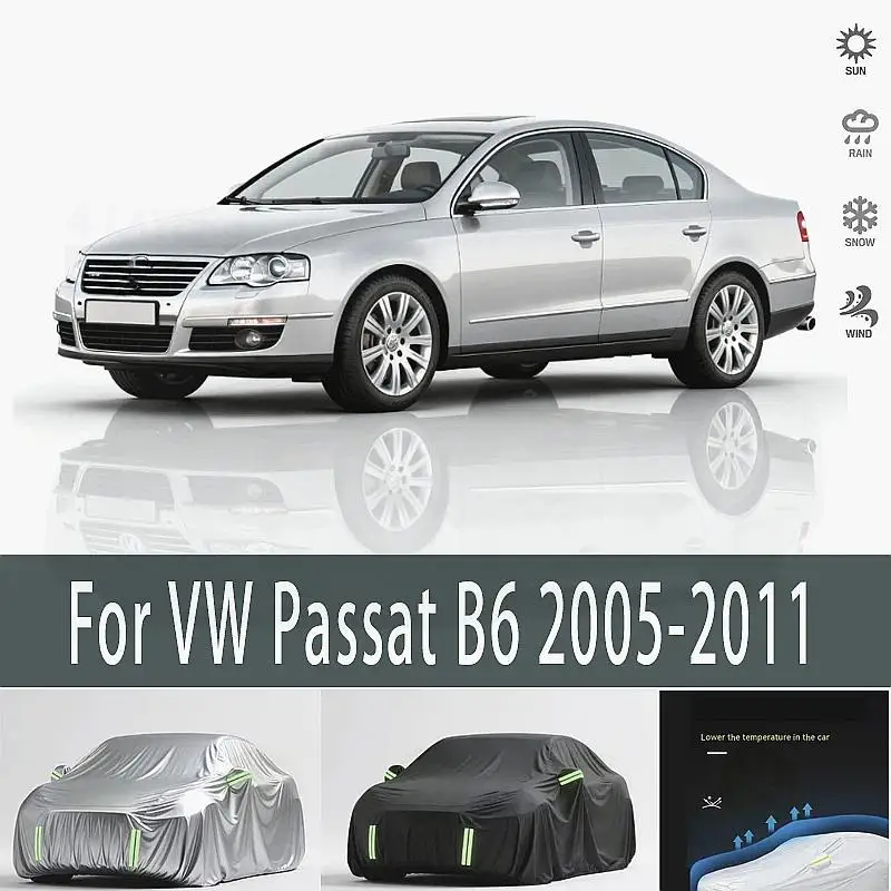 

Для VW Passat B6 2005 2011, наружная защита, водонепроницаемый пылезащитный полный снежный чехол, солнцезащитный козырек, внешние автомобильные аксессуары, автомобильные чехлы
