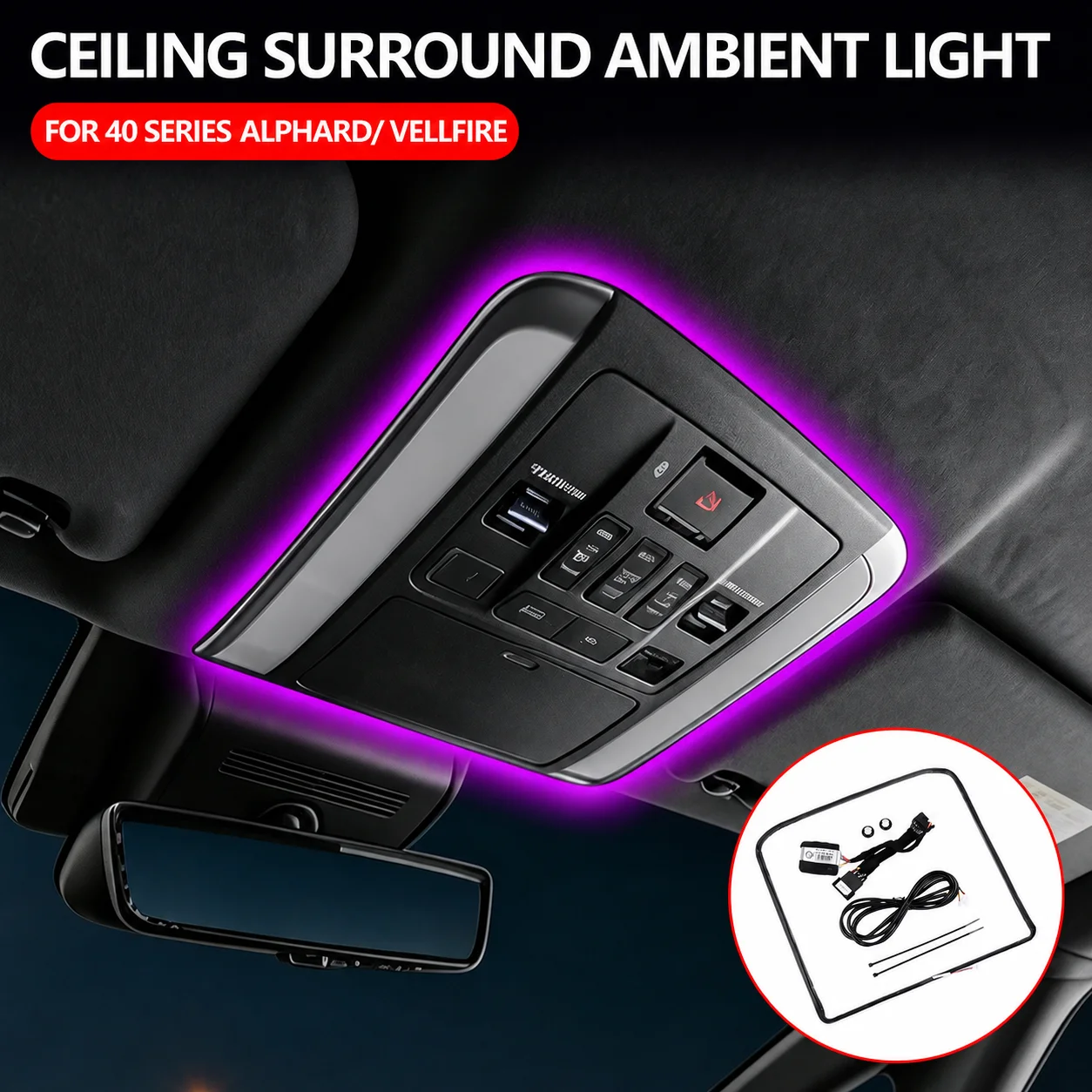car-ambient-light-for-toyota-alphard-vellfire-40-series-ceiling-surround-led-strip-oem-color-sync-plug-and-play-auto-accessories
