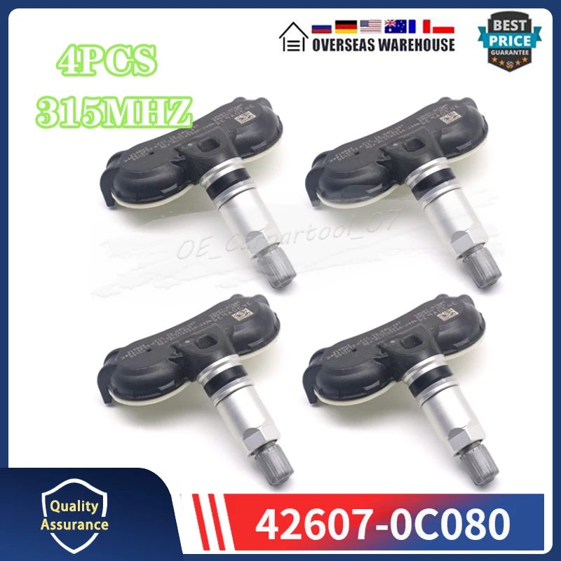 

42607-0C080 426070C070 Car Tire Sensor 4Pcs For 2008-2018 TOYOTA SEQUOIA SIENNA TUNDRA TPMS Tyre Pressure Monitor System 315MHZ