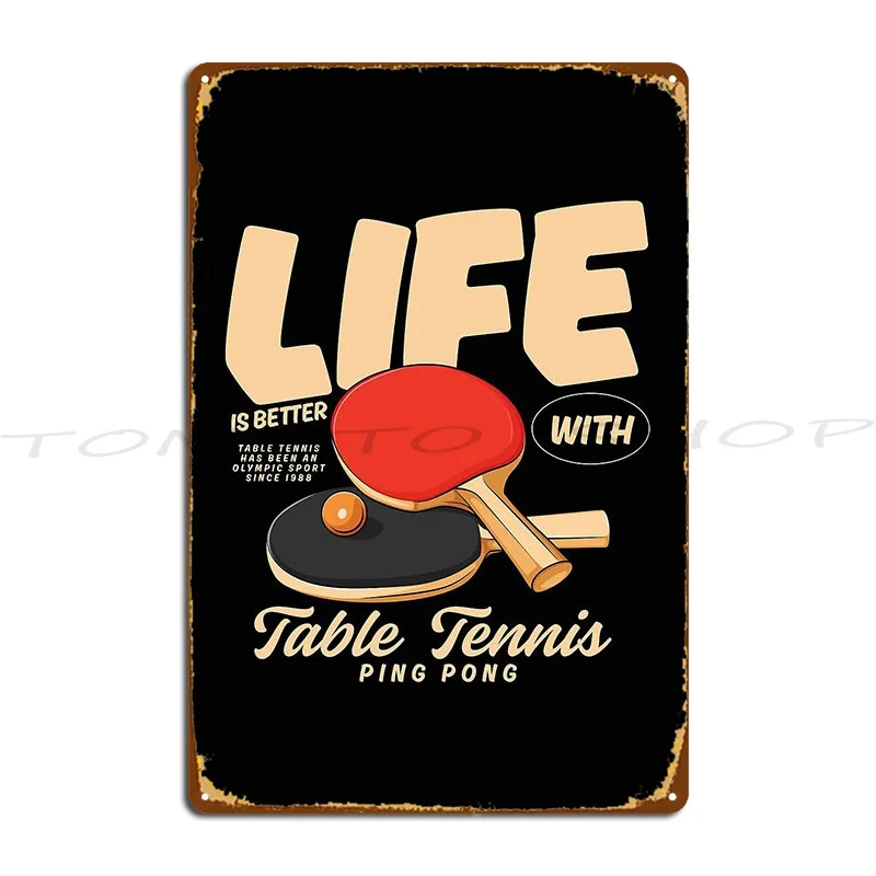 You're The Ping To My Pong Funny Table Tennis Pun Metal Sign Club  Garage Create Personalized  Tin Sign Poster