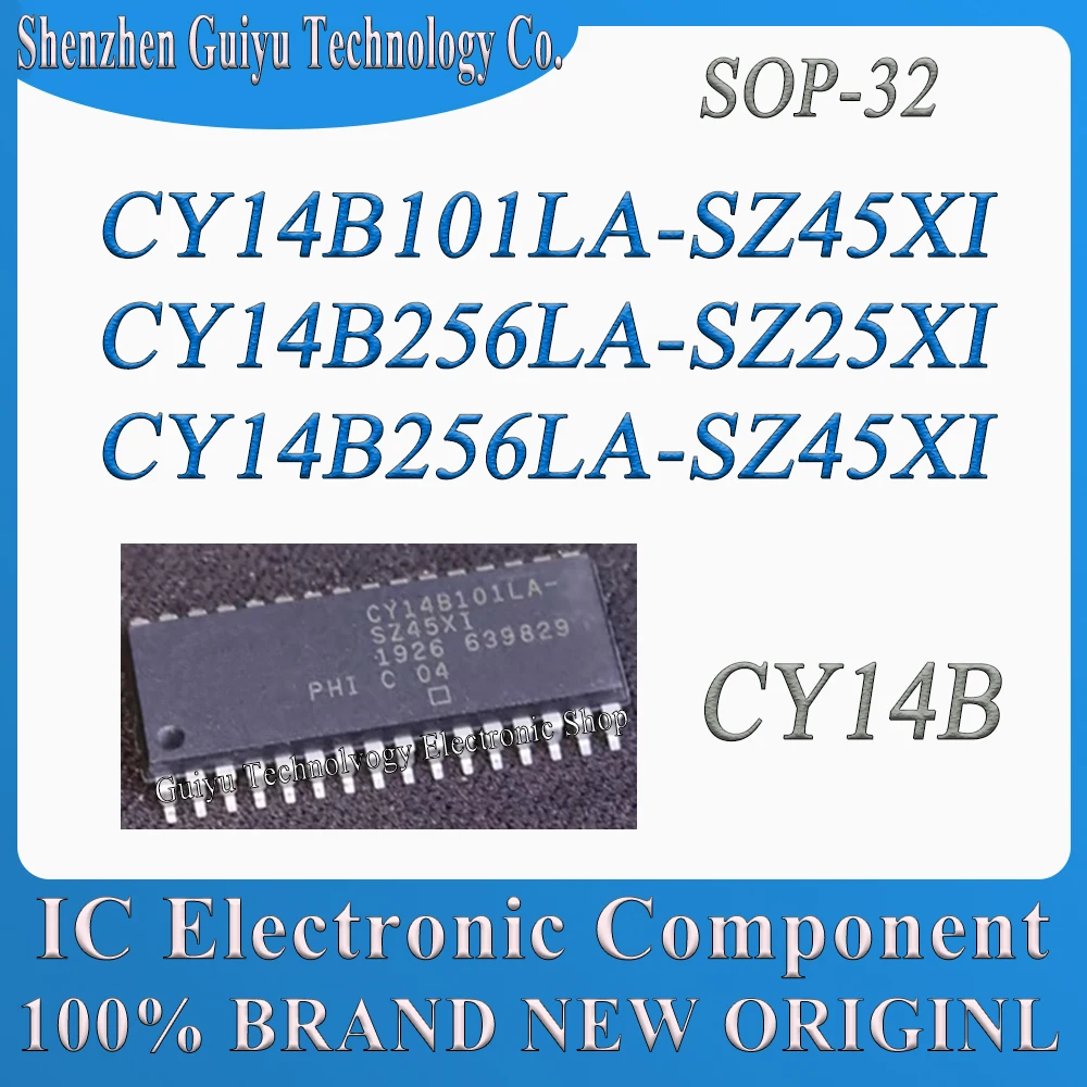 

CY14B101LA CY14B256LA CY14B101LA-SZ45XI CY14B256LA-SZ25XI CY14B256LA-SZ45XI CY14B101 CY14B256 CY14B SOP-32 Чип IC BOM Service