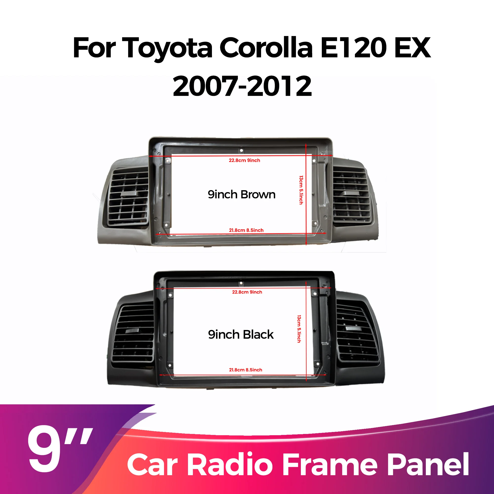 9 Inch Car Radio Panel Frame For Toyota Corolla E120 EX 2007-2012 For BYD F3 Dashboard Panel Stereo Panel Instrument Panel Kit