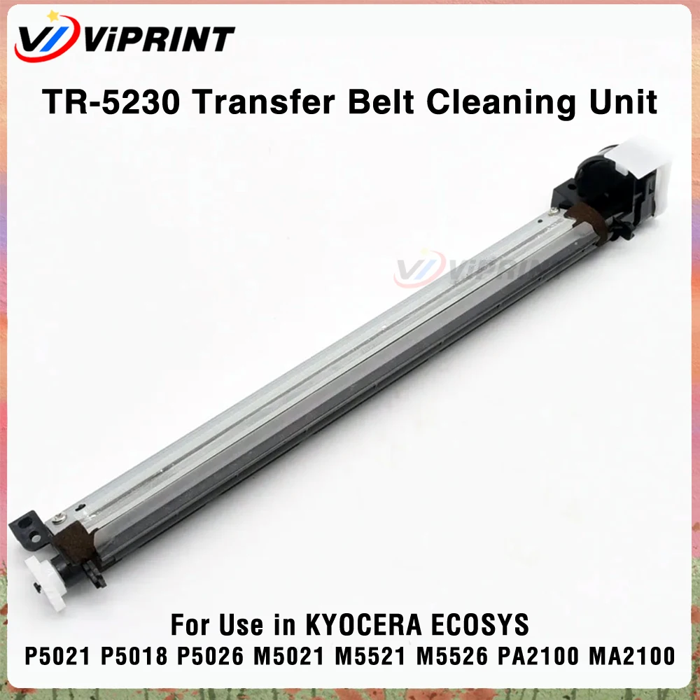 302R793070 TR-5230 TR5230 Transfer Belt Cleaning Blade Unit for KYOCERA ECOSYS P5018 P5021 P5026 M5021 M5521 M5526 PA2100 MA2100