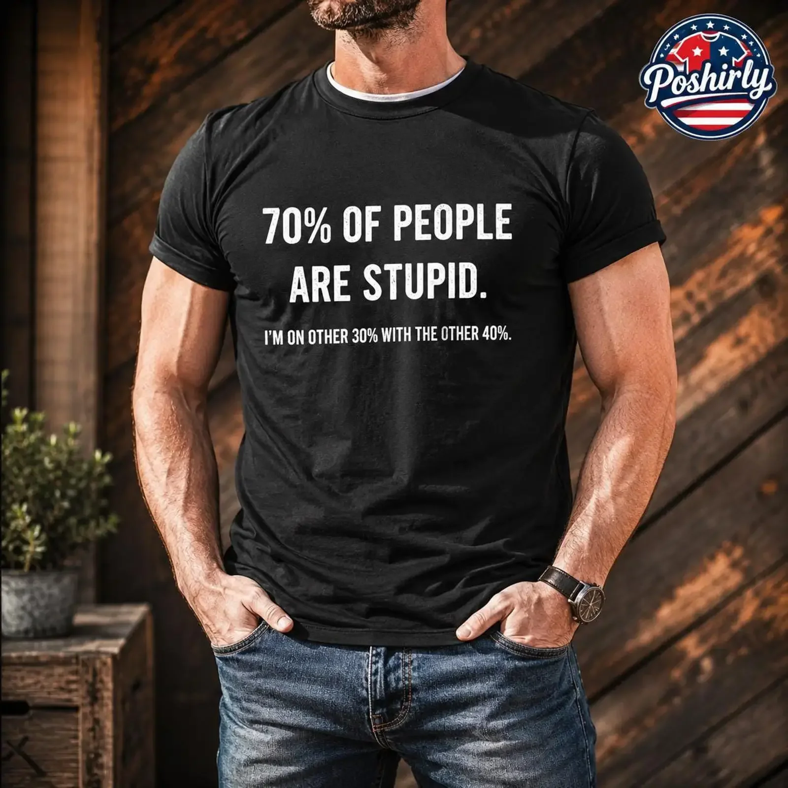 Funny Sarcastic T Shirt 70 Of People Are Stupid Humorous for Coworkers vintage Washed homme Casual streetwear Comfortable