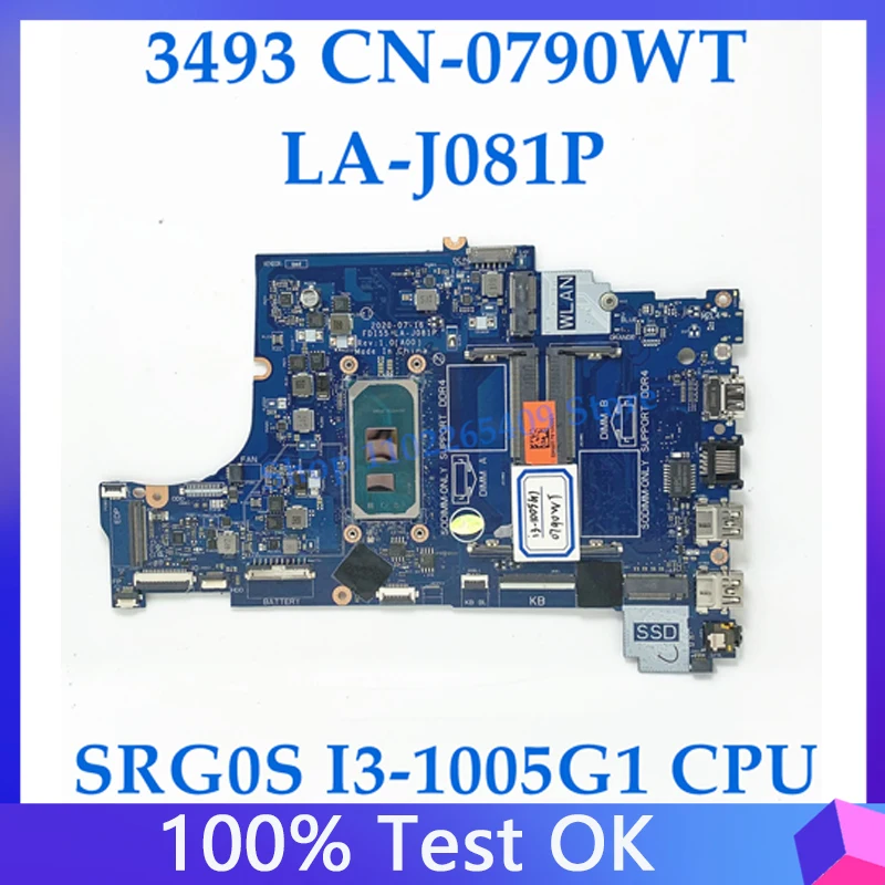 

Mainboard CN-0790WT 0790WT 790WT For DELL 3493 Laptop Motherboard FDI55 LA-J081P With SRG0S I3-1005G1 CPU 100% Full Working Well