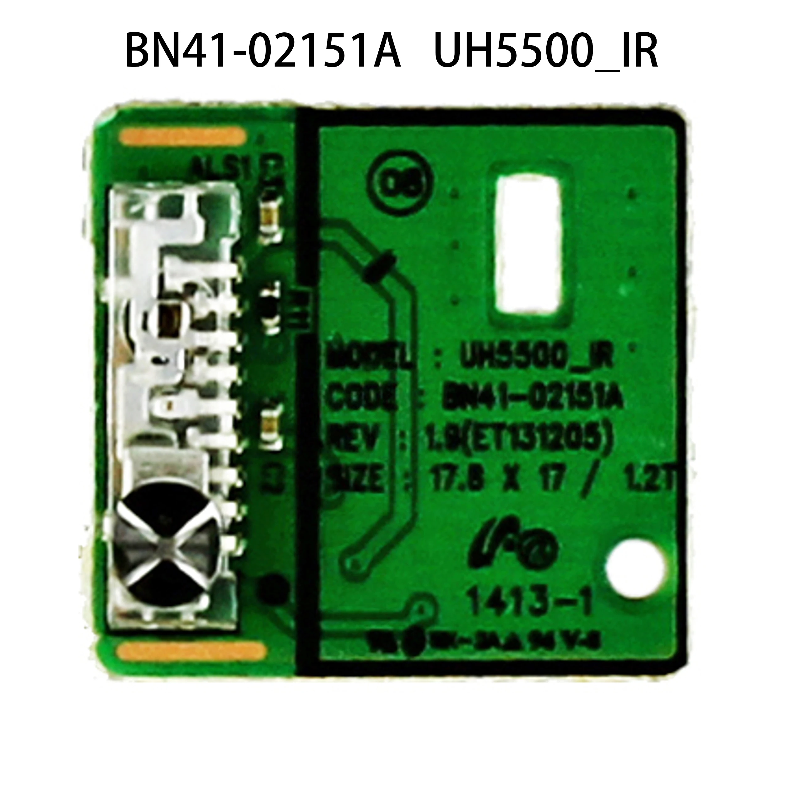 BN41-02151A UH5500_IR 1.9(ET131205) IR Remote Sensor Board is for UN65H6300AFXZA UN75H6300AFXZA UN65H6300AF UN75H6300AF TV Parts