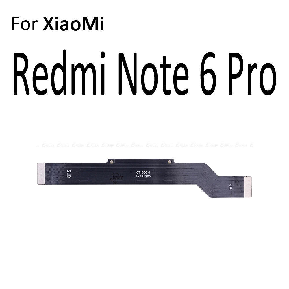 Motherboard Connector LCD Display Flex Cable For XiaoMi Mi 8 SE A2 Lite PocoPhone F1 RedMi S2 6A 7A Note 6 7 Pro Repair Parts