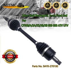 Front Left Drive Shaft Front Axle Right CV Shaft for CF Cforce 800 XC CF800AU-2A 850 1000 Overland CF1000AU ATV 9AY0-270100
