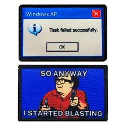 Task Failed Successfully|So Anyway I Started Blasting Meme Funny morale patch with hook and loop backing