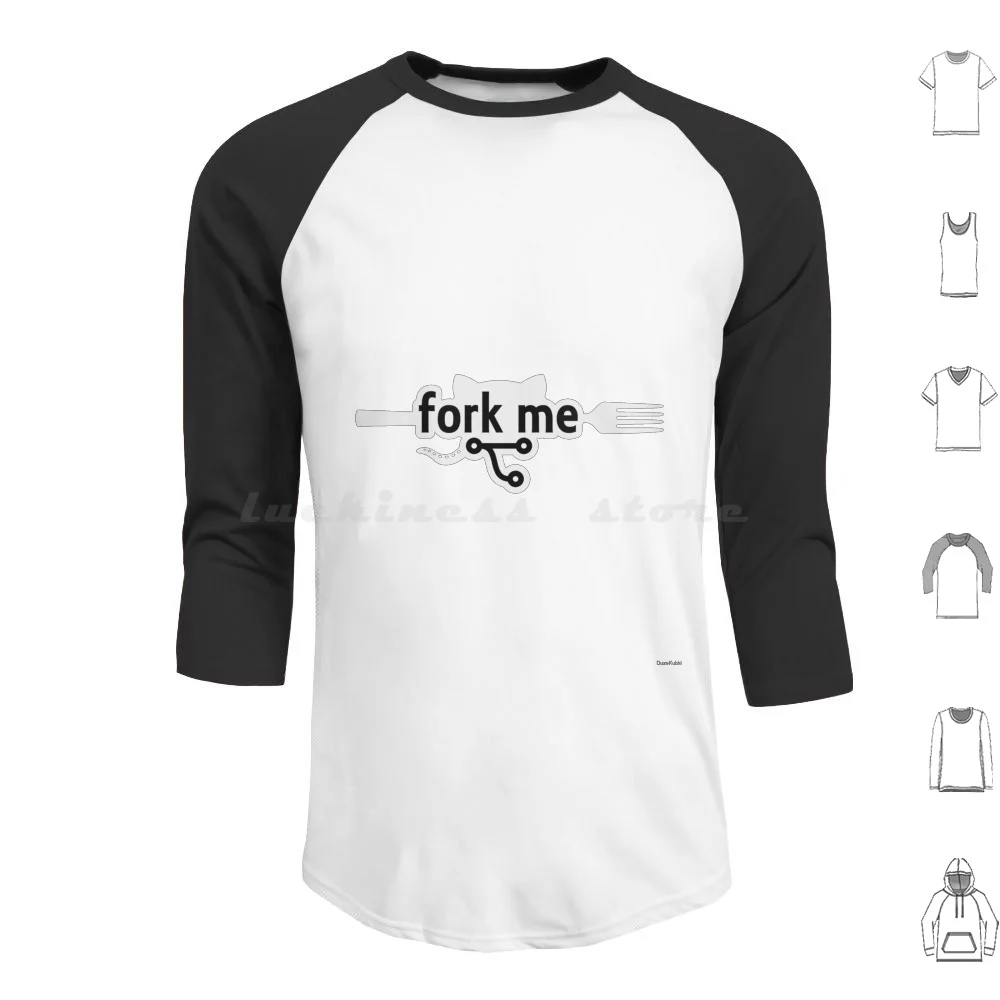 Fork Me Hoodies Long Sleeve Git Fork Open Source Dev Vcs Distributed Version Control System App Development Team