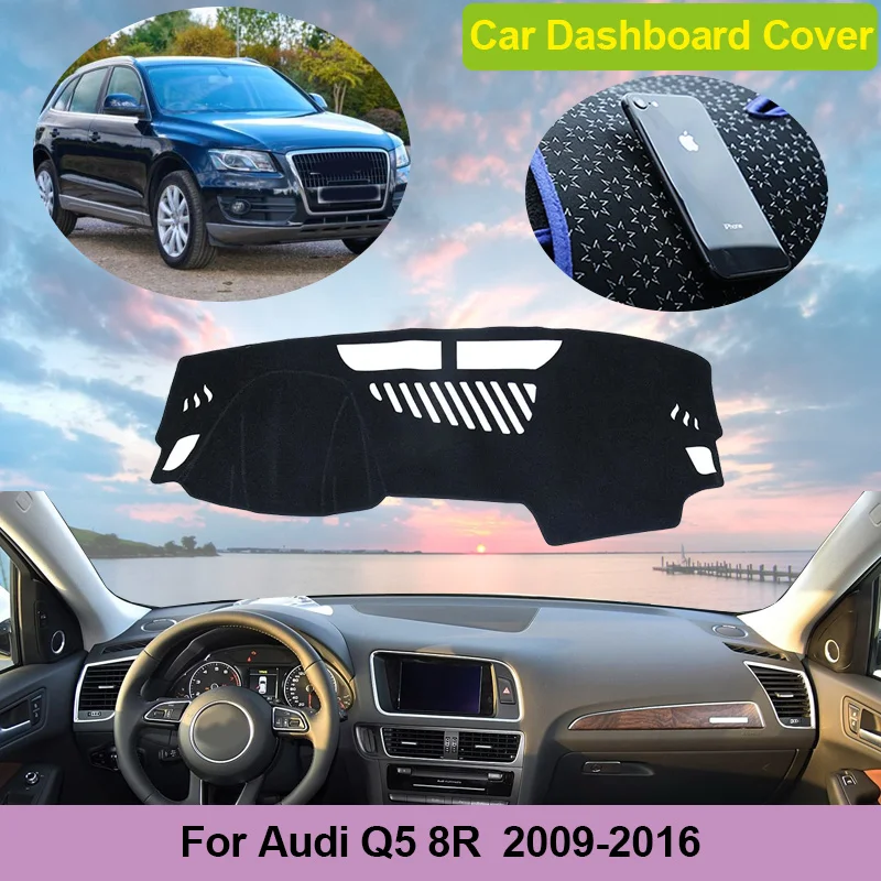 

For Audi Q5 8R 2009 2010 2011 2012 2013 2014 2015 2016 Car Center Console Dash Mats Dashboard Avoid Light Pads Car Accessories