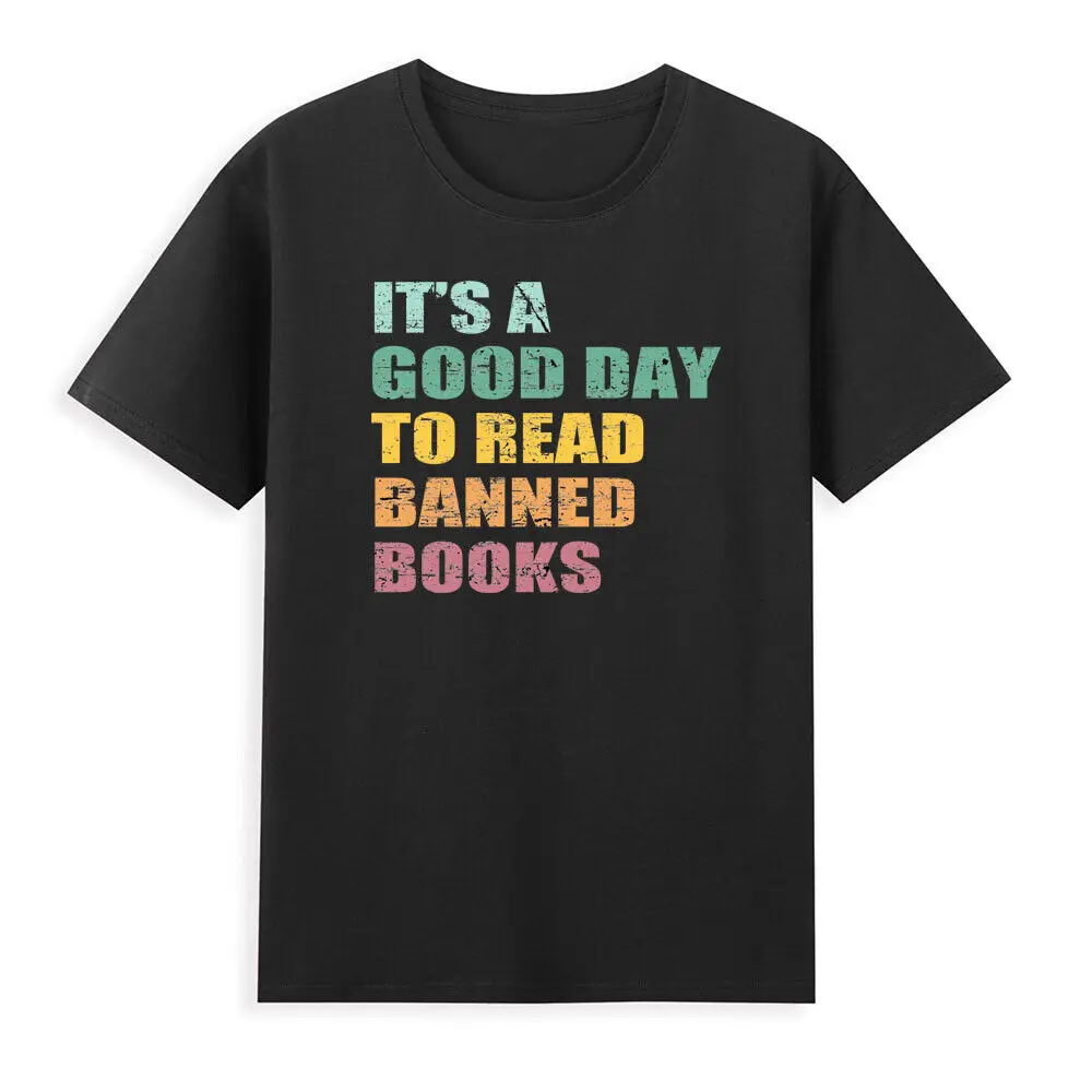 It's A Good Day To Read Banned Books, Banned Books Funny Quote Retro Men T-Shirt