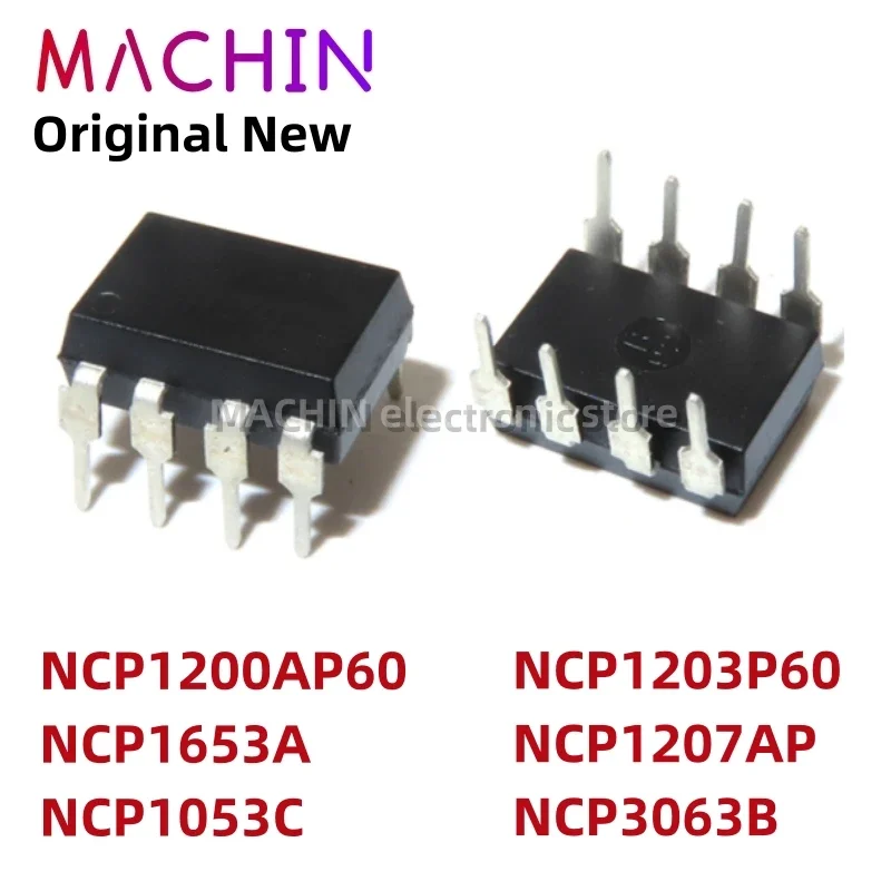 1pcs NCP1200AP60 NCP1653A NCP1053C DIP8 NCP1203P60 NCP1207AP NCP3063B DIP-8 Power Management Chip