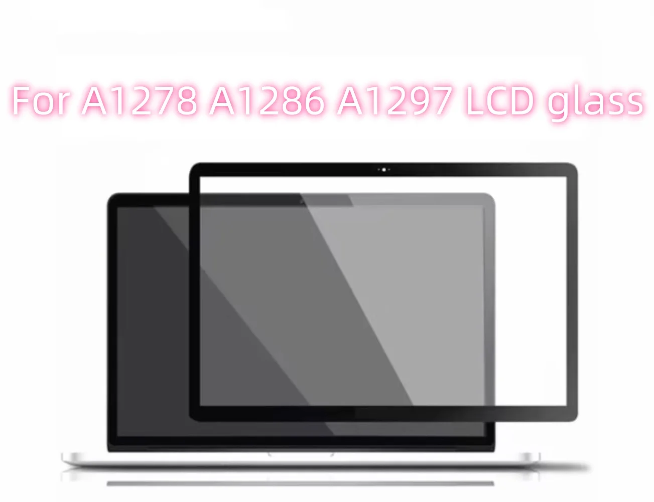 Original New LCD Glass for Macbook Pro Uniboby A1278 A1286 A1297 13inch 15 inch 17inch Glass 2009-2013