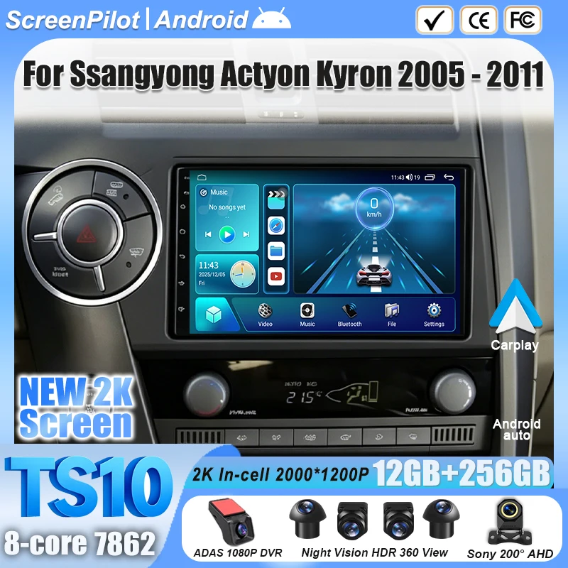 Android 16 For Ssangyong Actyon Kyron 2005 - 2011 Car Radio Stereo Head Unit Multimedia Video Player Mirror Link Touch Screen 5G