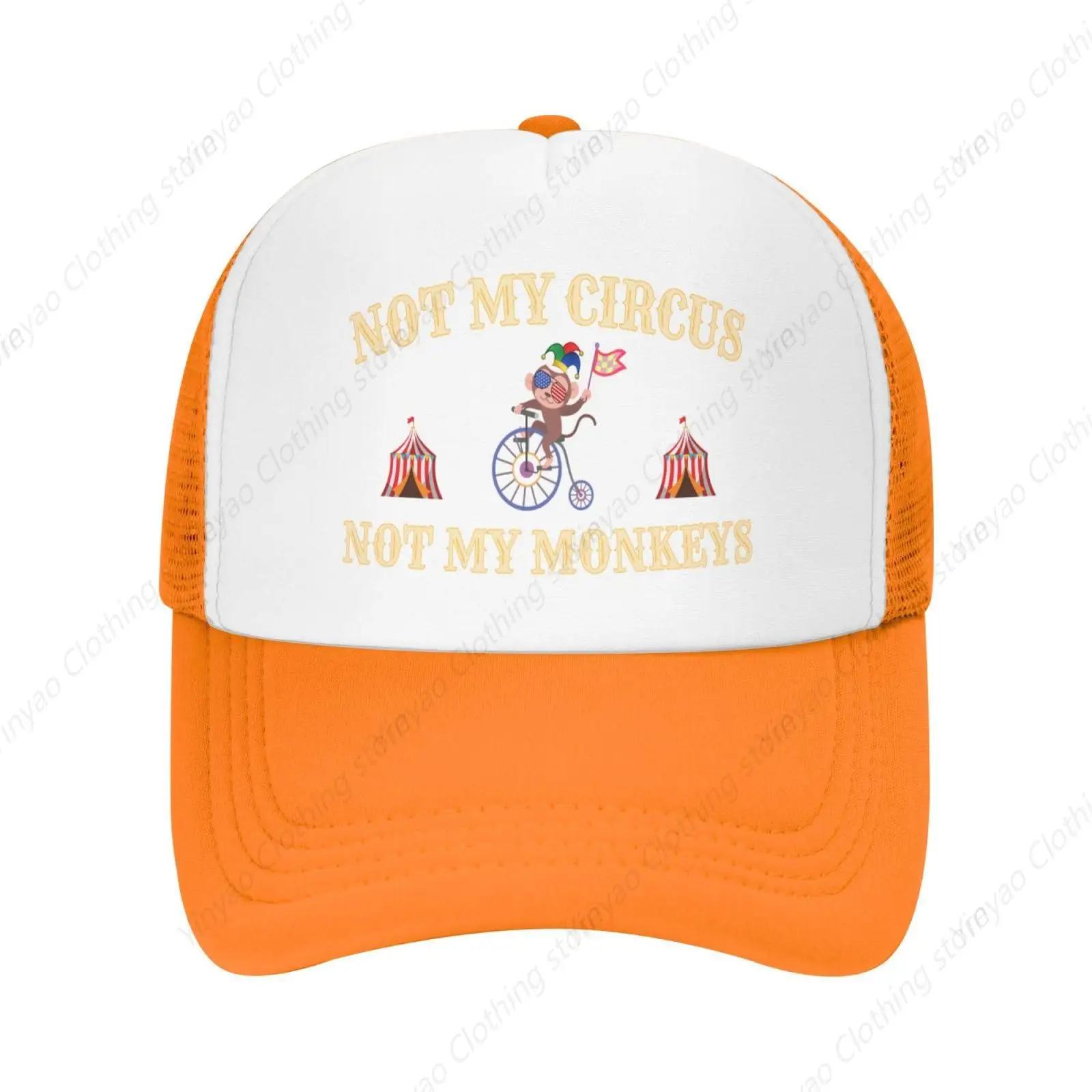 

Not My Circus Not My Monkey Net Hat Breathable Sunshade Men'S Baseball Cap Truck Golf Dad Hat