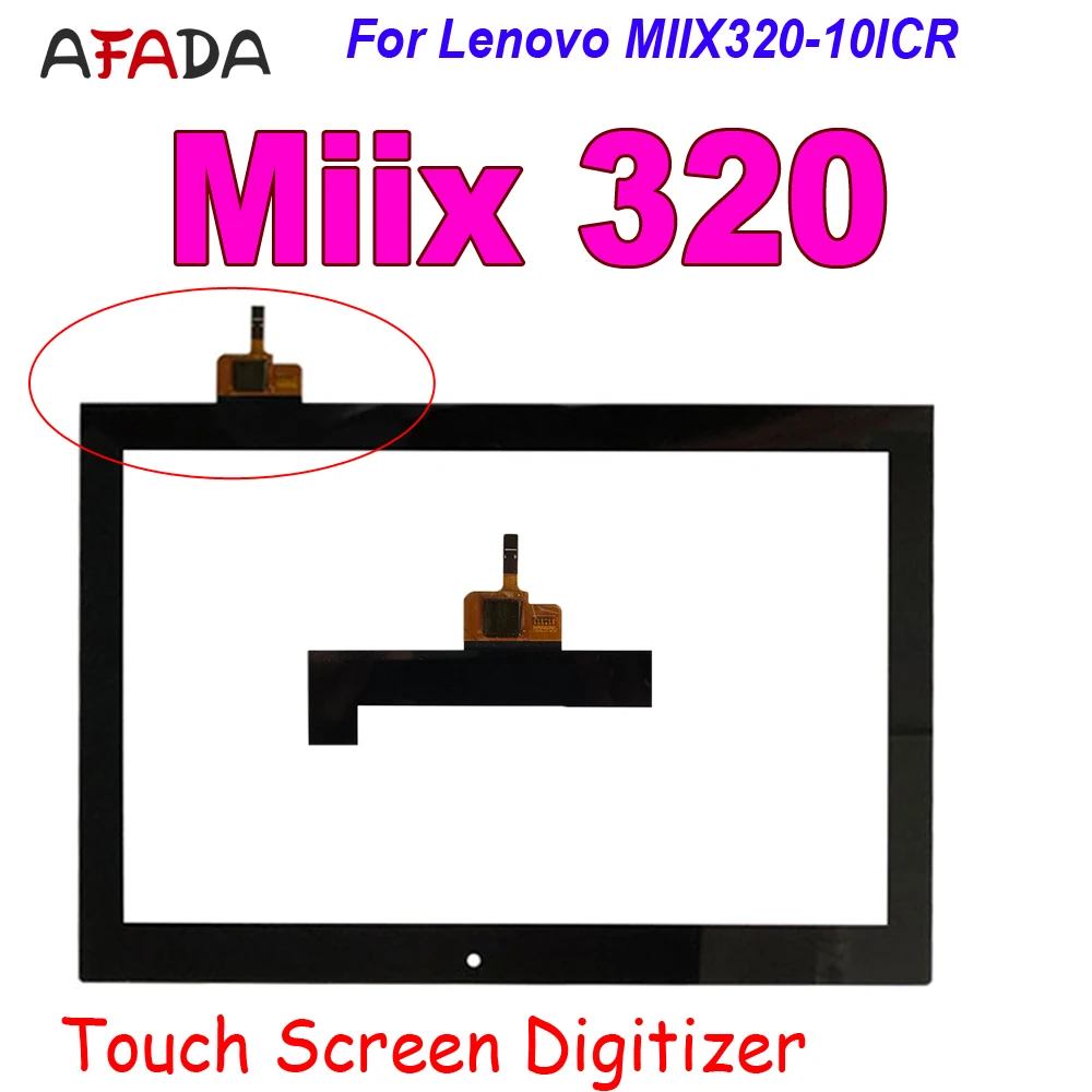 

AAA+ 10.1" Touch For Lenovo MIIX320-10ICR Miix320 101CR Miix 320 Touch Screen Digitizer Sensor Glass Panel for MIIX 320 Touch