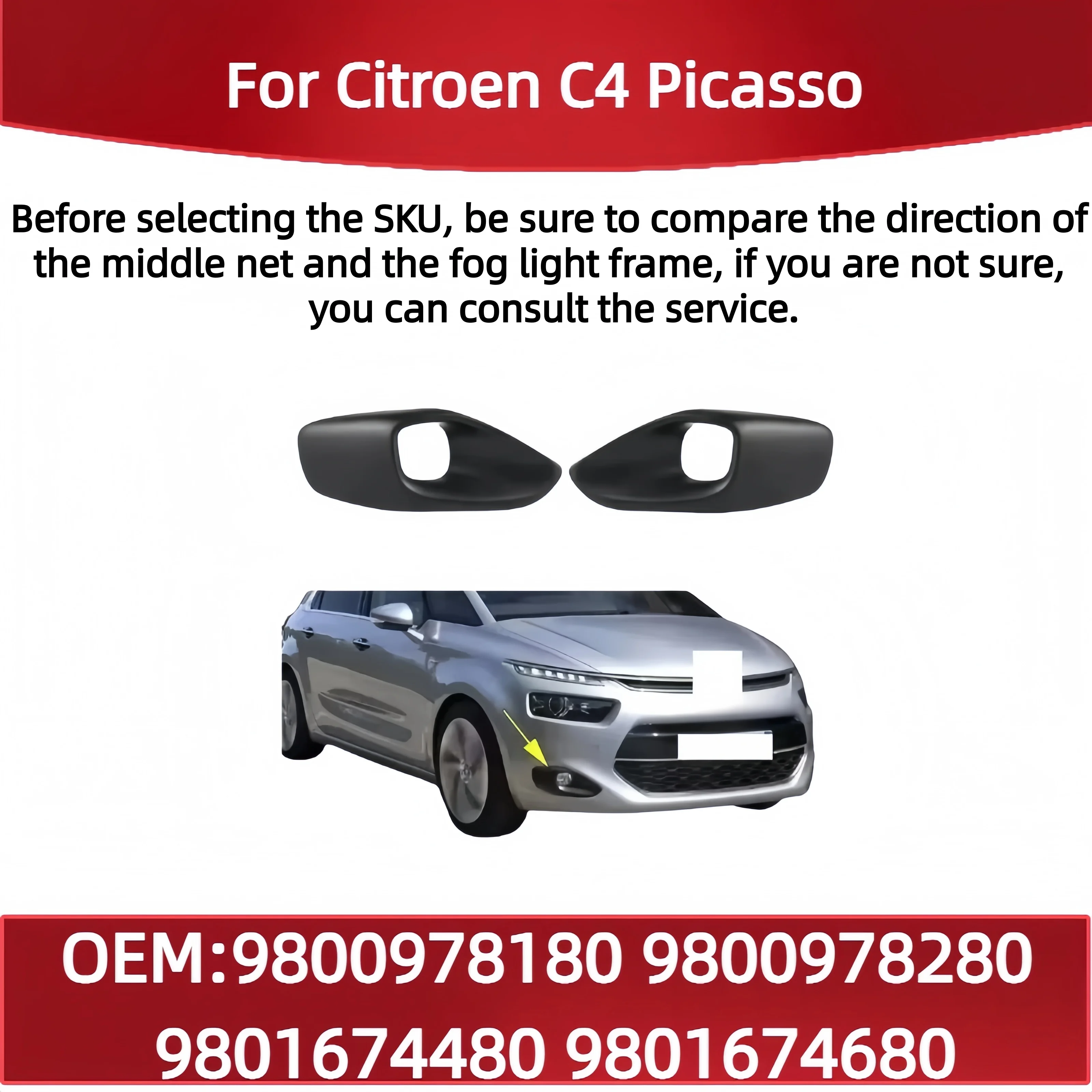 

9800978180 9800978280 9801674480 9801674680 For Citroen C4 Picasso Original new front bumper trim Front bumper fog light frame