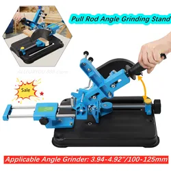 Angle Grinder Bracket Universal Pull Rod Adjustable Angle Cutting Machine For 100 and 125 Angle Grinder