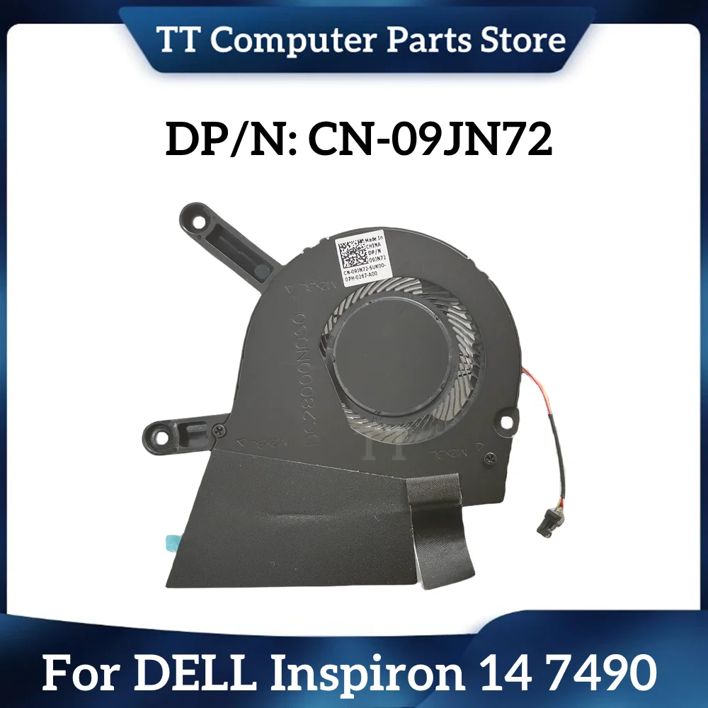 

TT New Original For DELL Inspiron 14 7490 Laptop Heatsink Cooling Fan 09JN72 CN-09JN72 9JN72 Fast Ship