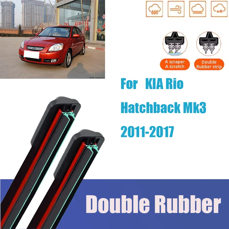 

Double Rubber Strip Wiper Blades Suitable For KlA Rio Hatchback Mk3 2011-2017 Front Wipers 2015 2016