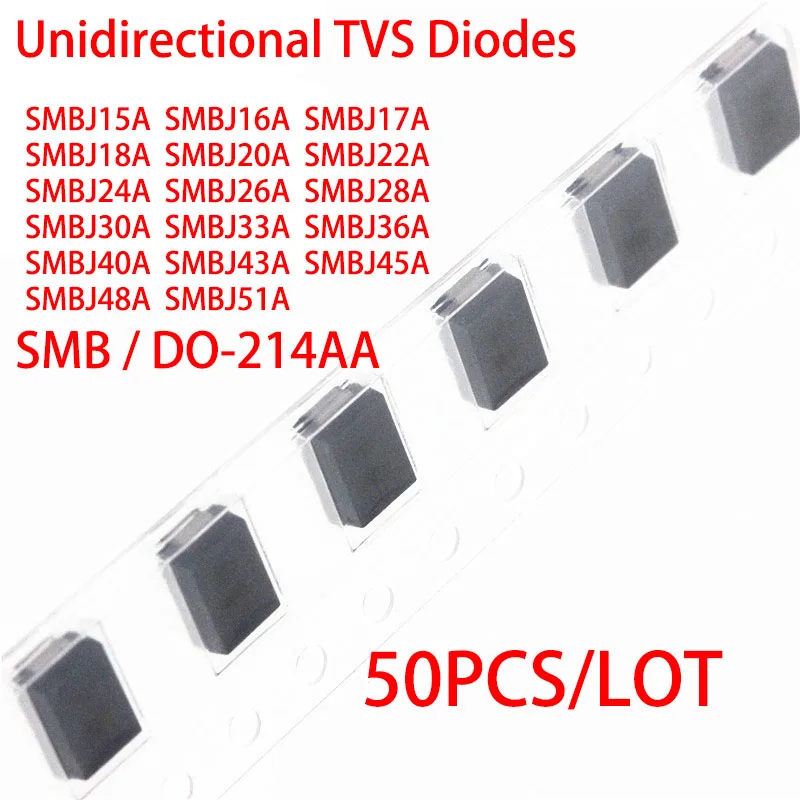 50ชิ้น/ล็อตทิศทางเดียว TVS ไดโอด SMBJ15A 16A 17A 18A 20A 22A 24A 26A 28A 30A 33A36A40A43A45A48A 51A SMB/DO-214AA 600W 15V ~ 51V