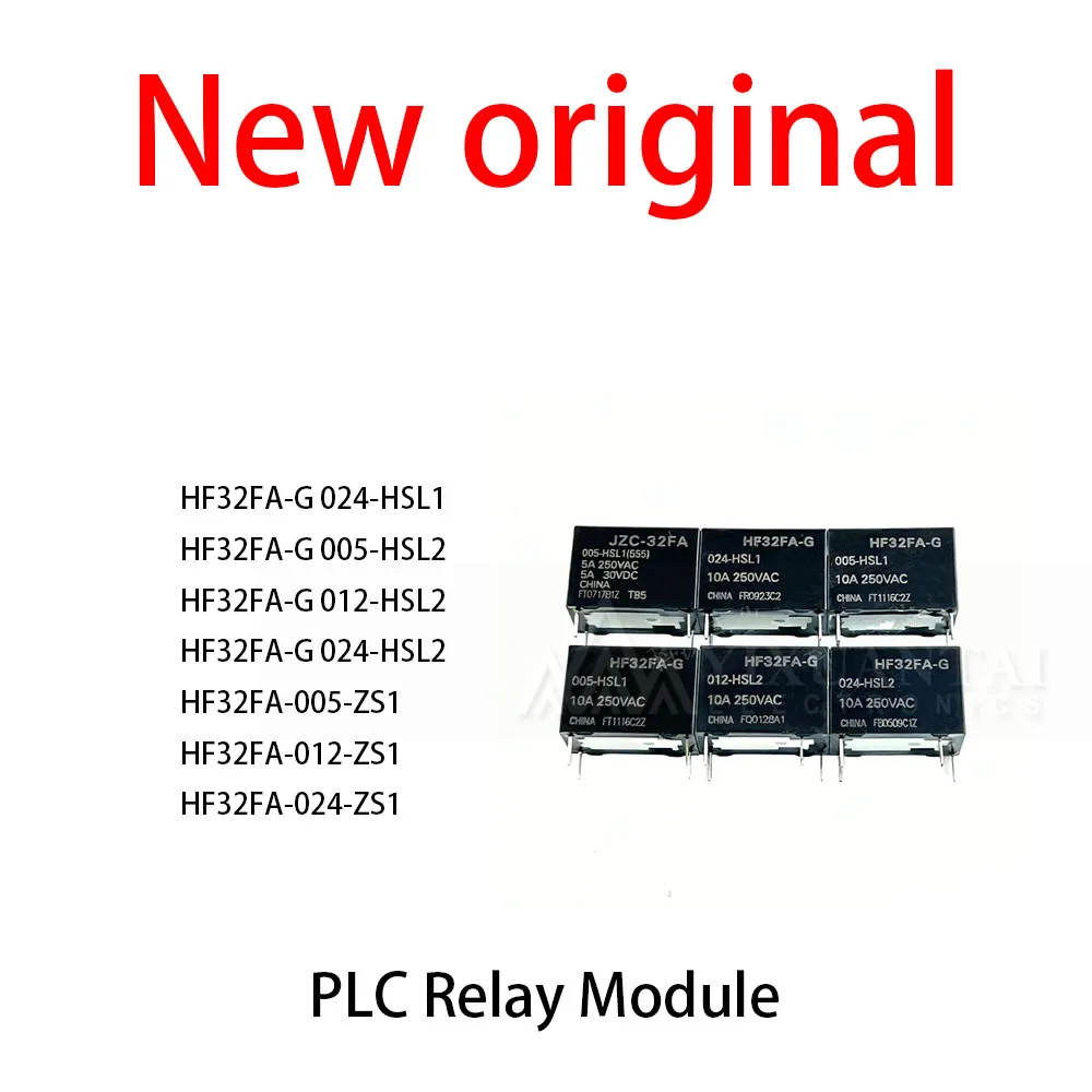 

10Pcs/Lot New original HF32FA-G 024-HSL1 HF32FA-G 005-HSL2 HF32FA-G 012-HSL2 HF32FA-G 024-HSL2 HF32FA-005-ZS1 HF32F-024-ZS1