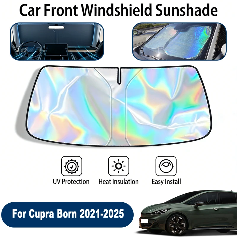 

Windshield Sun Shade For Cupra Born 2021-2025 Foldable UV Reflective Front Window Sun Protection Cover Accessories