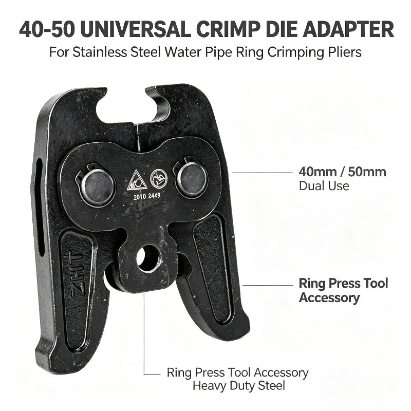 For Universal Crimp Die Adapter for 40/50mm Stainless Steel Water Pipe Ring Crimping Pliers