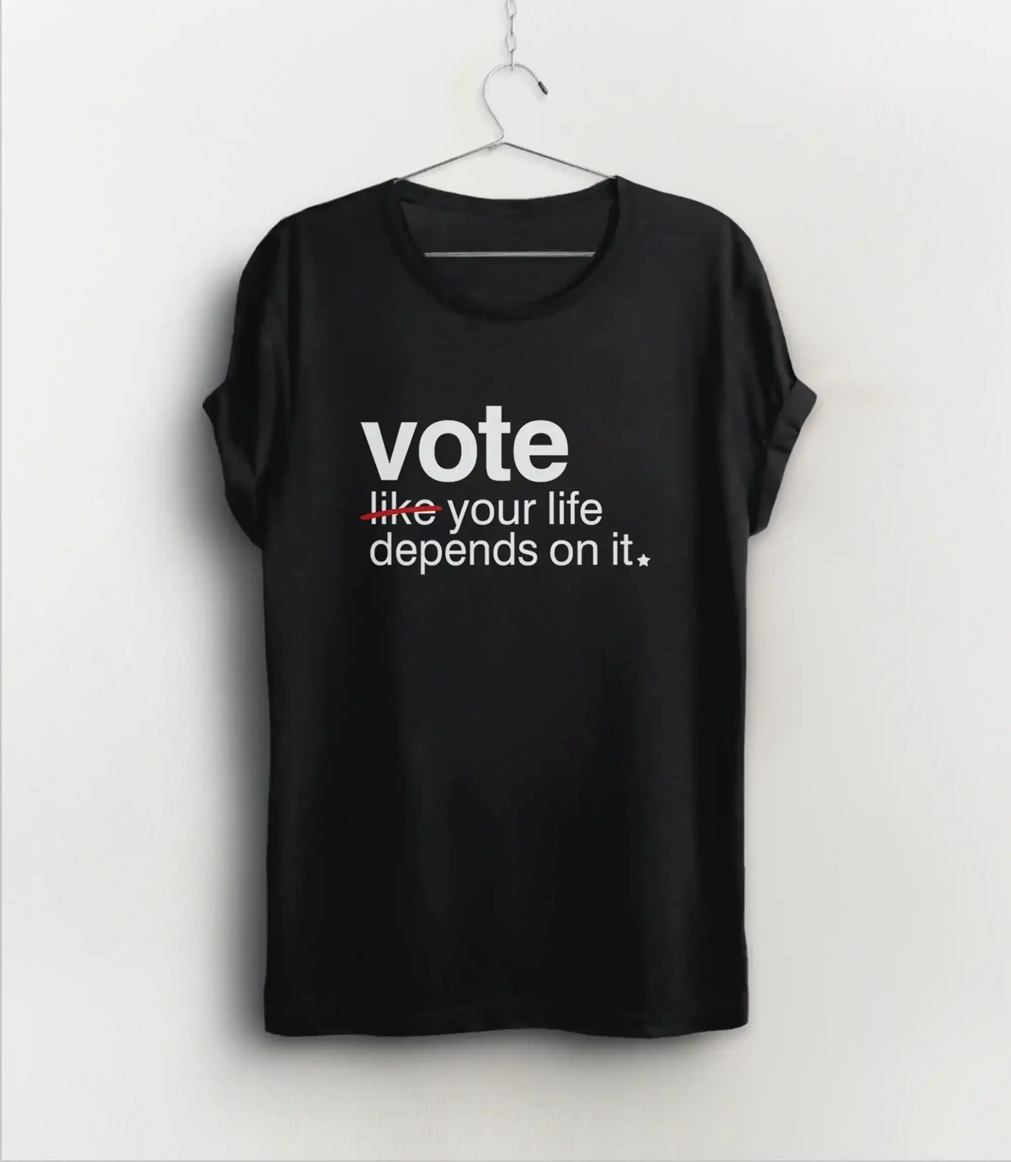 Vote Like Your Life Depends on IT T Shirt for women 2024 election voting women's rights feminist tee