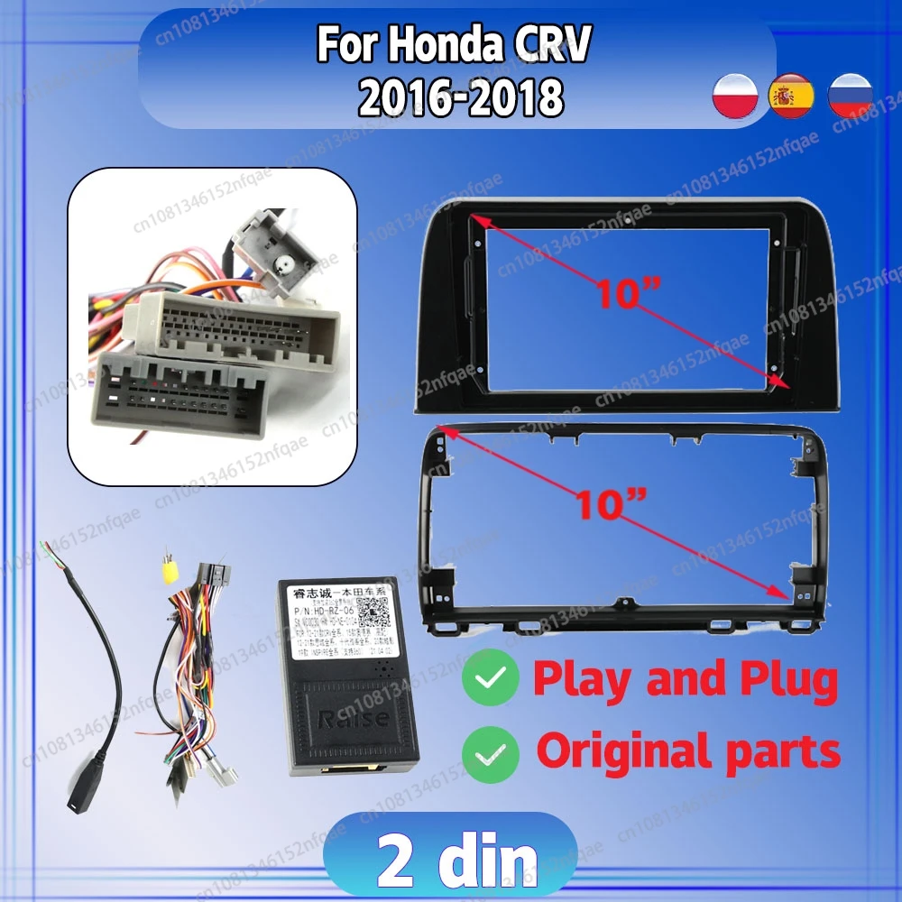 

For Honda CRV 2016 - 2018 Car Radio Android DVD Stereo audio screen multimedia video frame cables Harness navigation adapter 9”