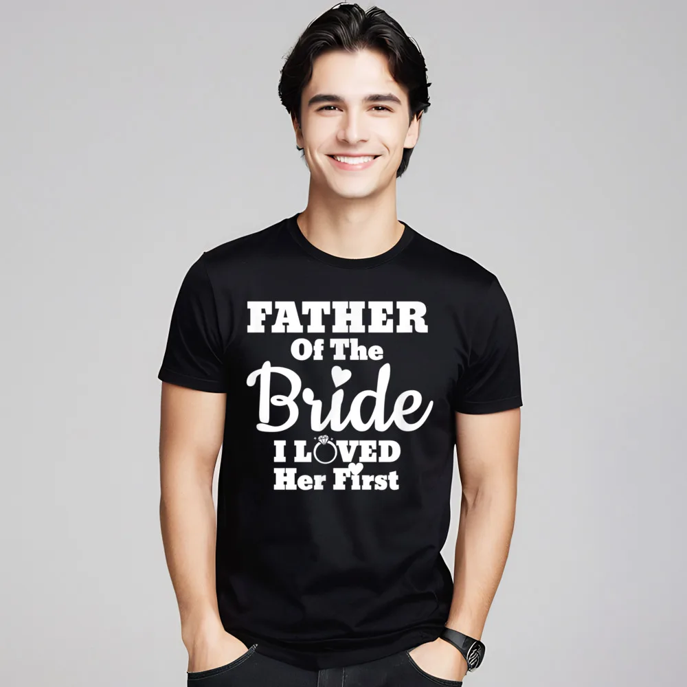 Funny Father of the Bride Mens Special Normal Tees Round Collar Vintage Pure Cotton T Shirts Family Short Sleeve Tee-Shirt