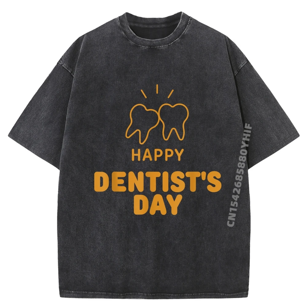 

Male T-Shirt Happy Dentist Day Tees Street Printed Tees Retro Washed T Shirts Mens Classic Graphic Tshirt