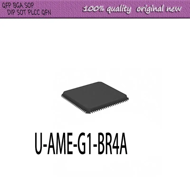 

NEW 1PCS/LOT U-AME-G1-BR4A QFN-108