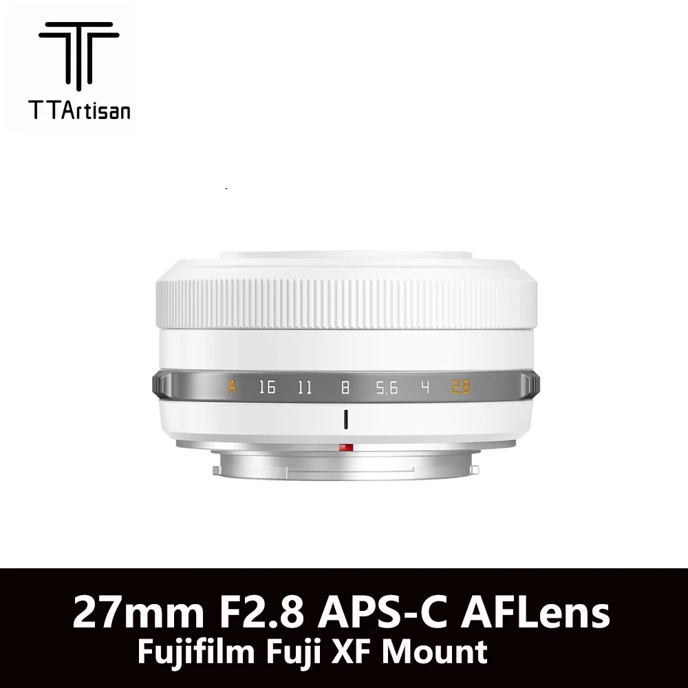 TTArtisan AF 27mm F2.8 Limited Edition X mount for fuji XM5 XT30 X-A10 X-H2S X-T100 X-PR03 X-E4 XS20 camara digital fotografica