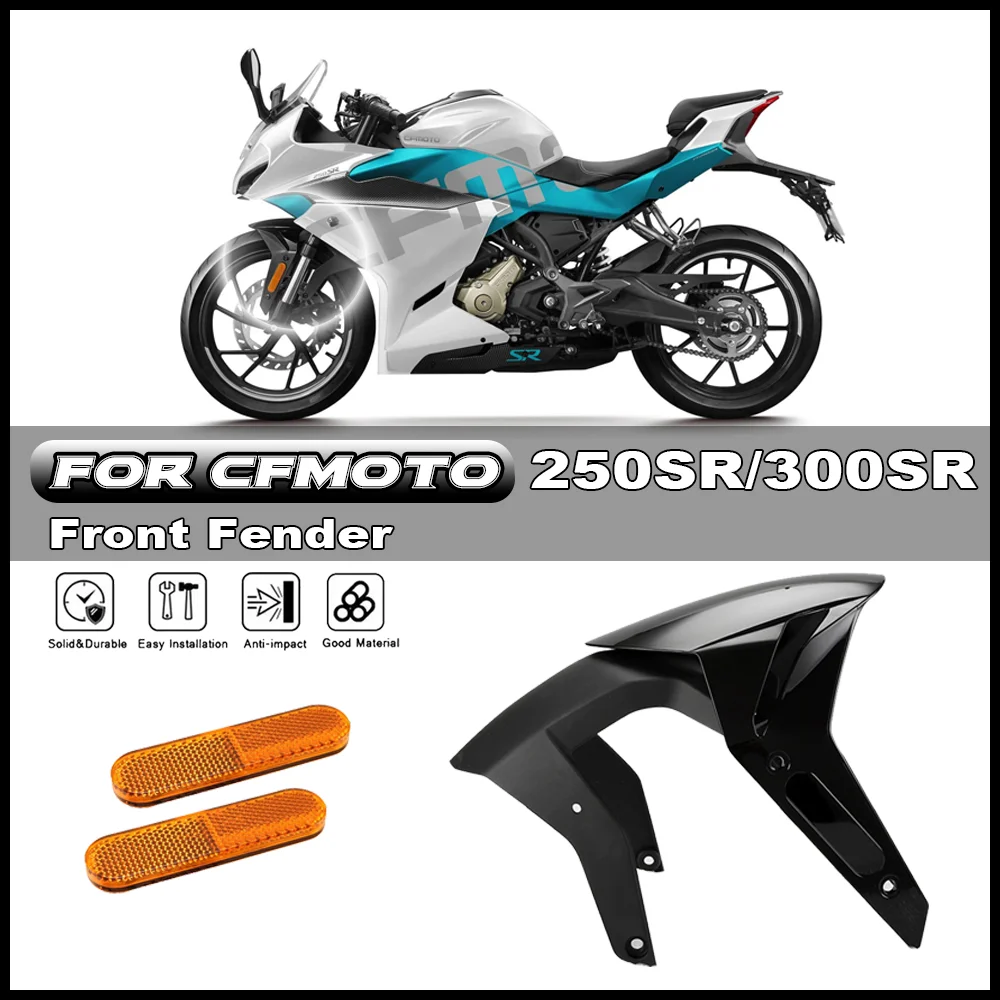 

For CFMOTO CF250SR 250SR 300SR MY22 OEM Motorcycle Front Fender Front Mud Tile Front Wheel Shell Accessories