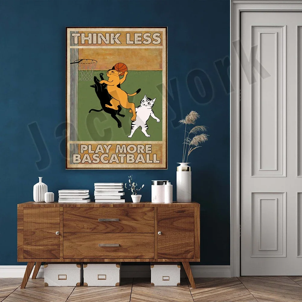 Cats want to play less and play more basketball print, funny cat basketball retro poster, love cats and play basketball gift